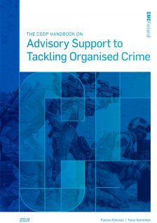 CSDP Handbook on Advisory Support to Tackling Organised Crime